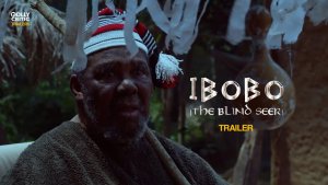 Ibobo: The Blind Seer (2025) | Trailer Ibobo: The Blind Seer (2025) | Trailer