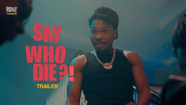 Say Who Die