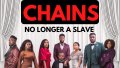 Chains : No Longer A Slave (Nollywood) Official Trailer