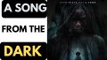 A Song From The Dark (Fantasy Horror) Official Trailer