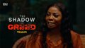 The Shadow of Greed (2025) | Trailer